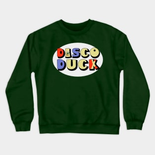 Disco Duck Crewneck Sweatshirt